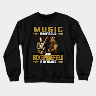 Cool mussic Is my dealer Crewneck Sweatshirt